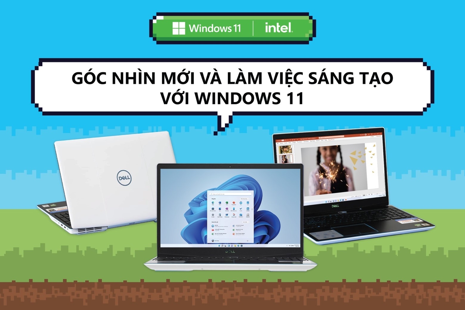 Góc nhìn mới & làm việc sáng tạo cùng Windows 11
