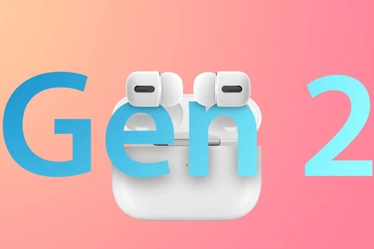 Thêm bằng chứng cho thấy AirPods Pro 2 sẵn sàng ra mắt trong năm nay