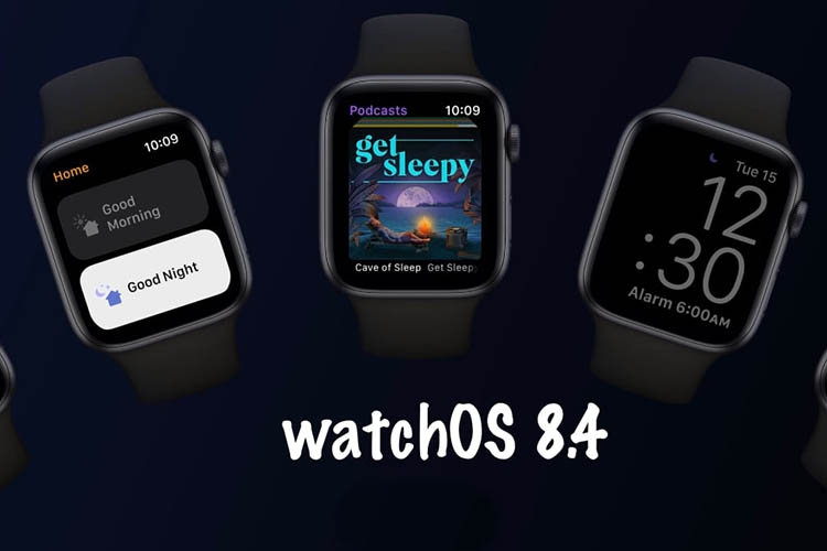 Apple phát hành bản beta 2 của watchOS 8.4 cho các nhà phát triển Apple phát hành bản beta 2 của watchOS 8.4 cho các nhà phát triển