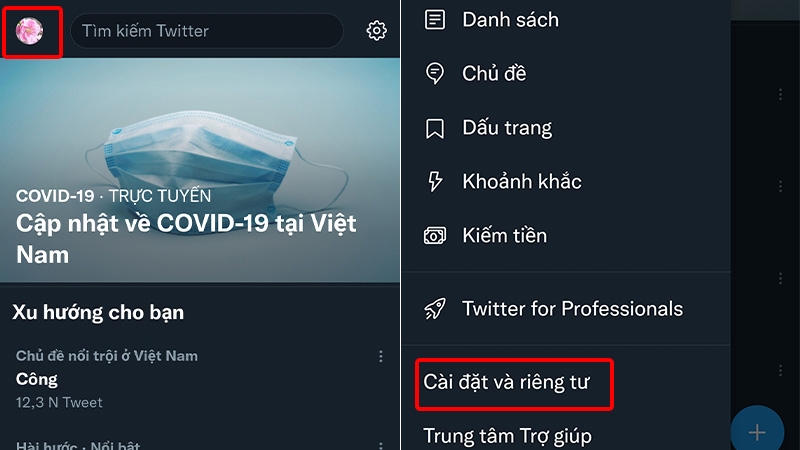 Nhấn vào Ảnh đại diện của bạn và chọn Cài đặt và riêng tư.