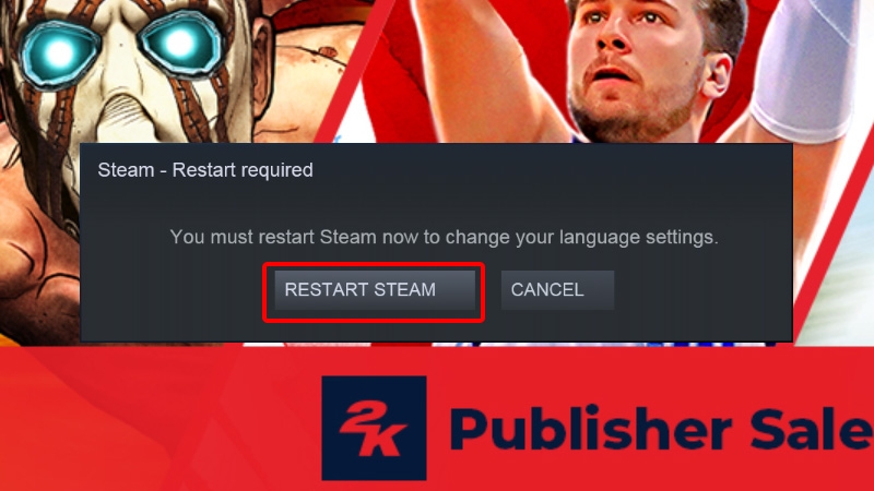 Nhấn vào RESTART STEAM là xong