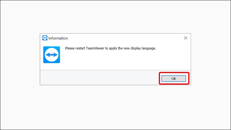Chọn OK và khởi động lại phần mềm để xác nhận thay đổi