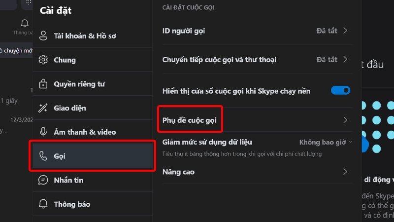 Click chuột vào Gọi và chọn Phụ đề cuộc gọi