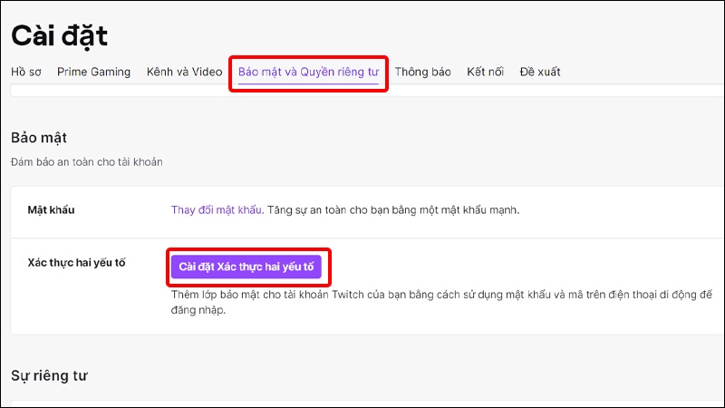 Nhấn vào tab Bảo mật và Quyền riêng tư và chọn Cài đặt Xác thực hai yếu tố