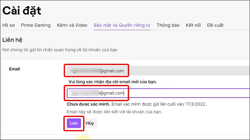 Nhập Email mới của bạn và nhấn Lưu