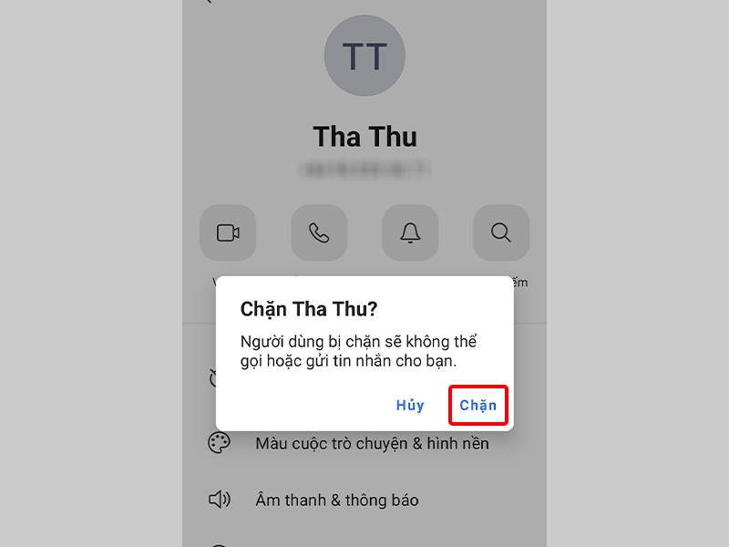 Nhấn Chặn để hoàn tất thao tác