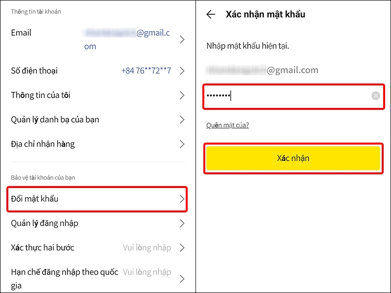 Nhấn vào Đổi mật khẩu, điền Mật khẩu của bạn và nhấn Xác nhận