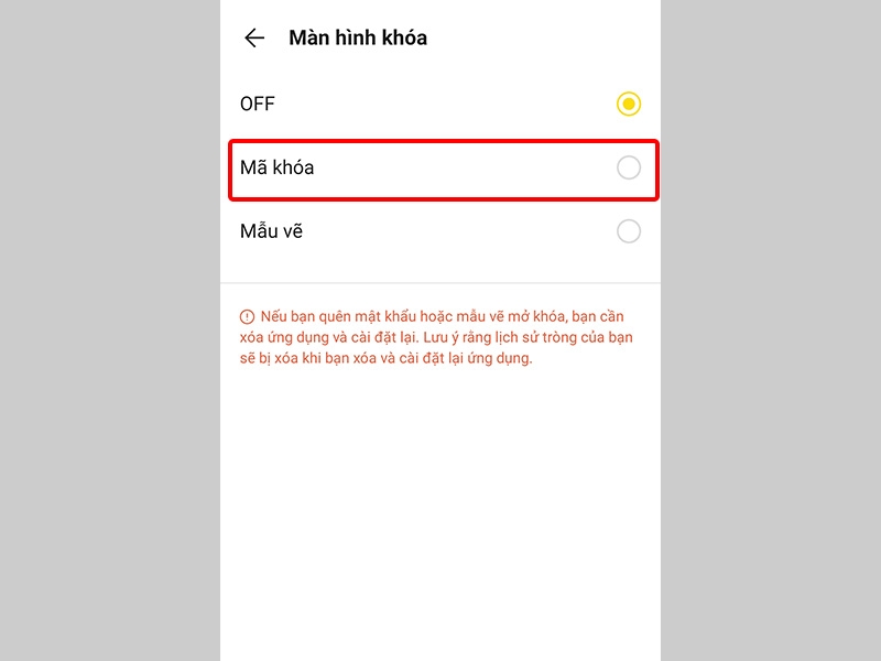 Chọn hình thức bảo mật Mã khóa