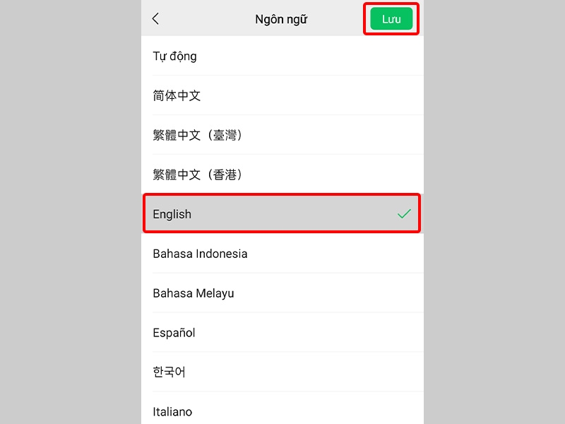 Chọn Ngôn ngữ bạn muốn sử dụng và nhấn Lưu