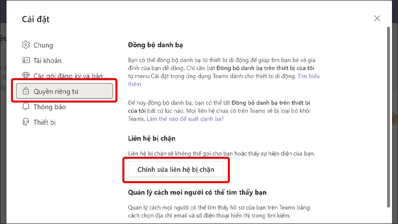 Nhấn vào Quyền riêng tư và chọn Chỉnh sửa liên hệ bị chặn