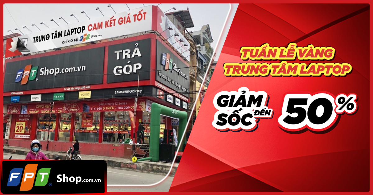 Trung tâm Laptop FPT Shop
