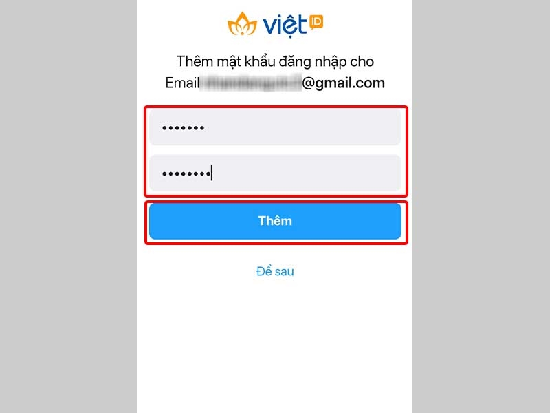 Nhập Mật khẩu mới của bạn và nhấn Thêm