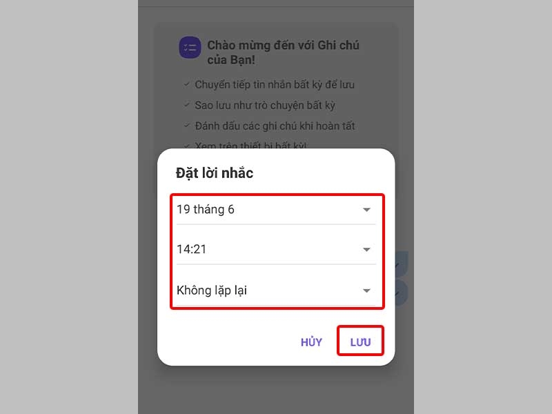Cài đặt thời gian ghi chú và nhấn LƯU