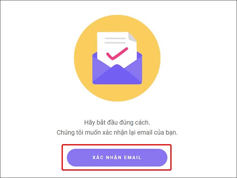 Nhấn vào XÁC NHẬN EMAIL để hoàn tất cài đặt