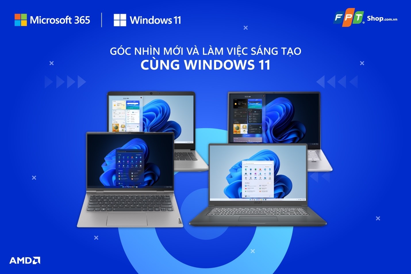 Góc nhìn mới & làm việc sáng tạo cùng Windows 11