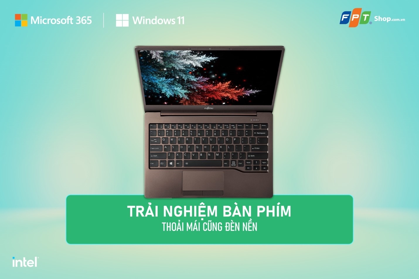 Trải nghiệm bàn phím thoải mái cùng đèn nền