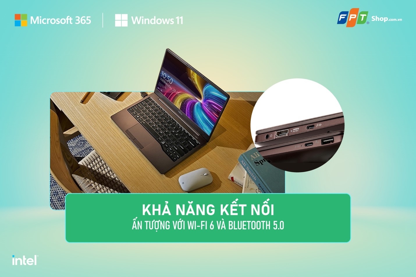 Khả năng kết nối ấn tượng với Wi-Fi 6 và Bluetooth 5.0