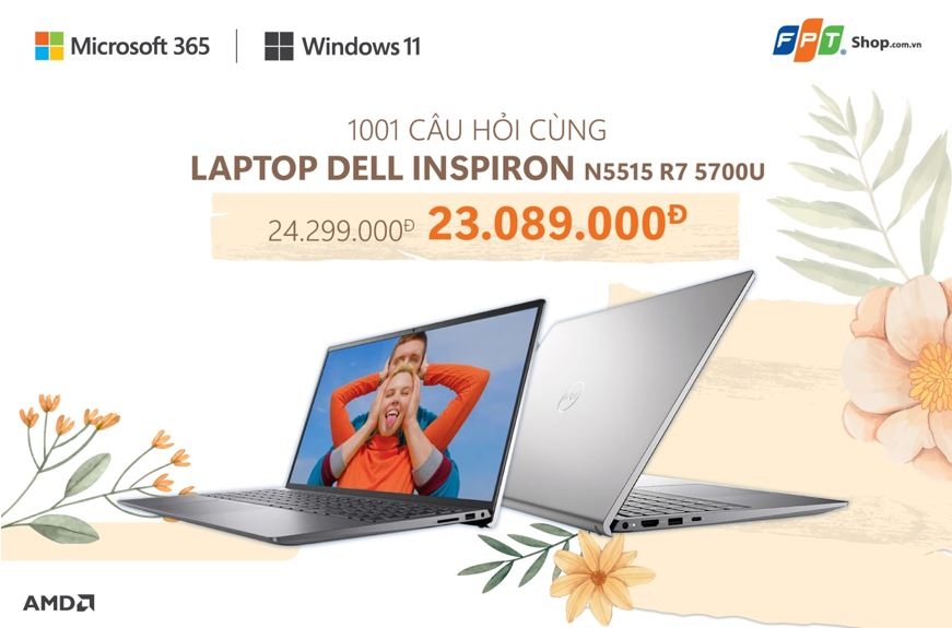 1001 câu hỏi cùng laptop Dell Inspiron N5515 R7 5700U 1
