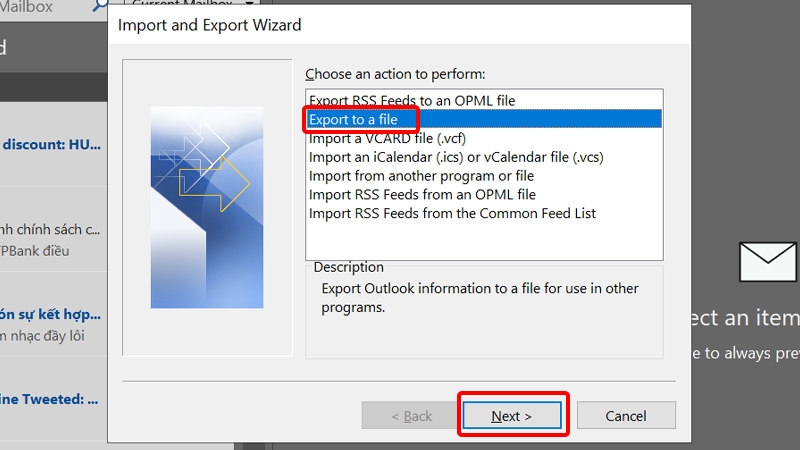 Chọn Export to a file và nhấn vào Next
