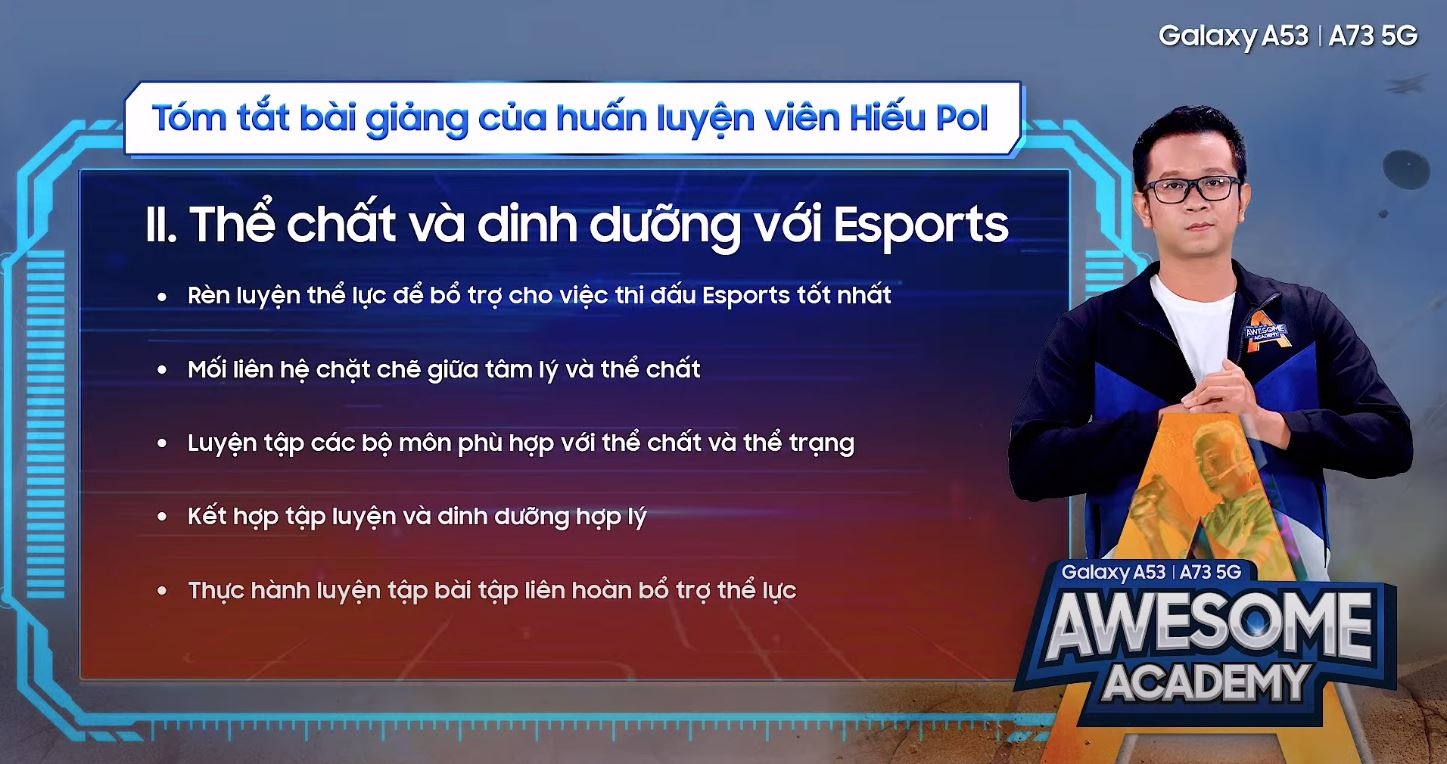 5 tips hữu ích từ Awesome Academy cho game thủ Samsung Galaxy A73 5G mà bạn nên biết 15
