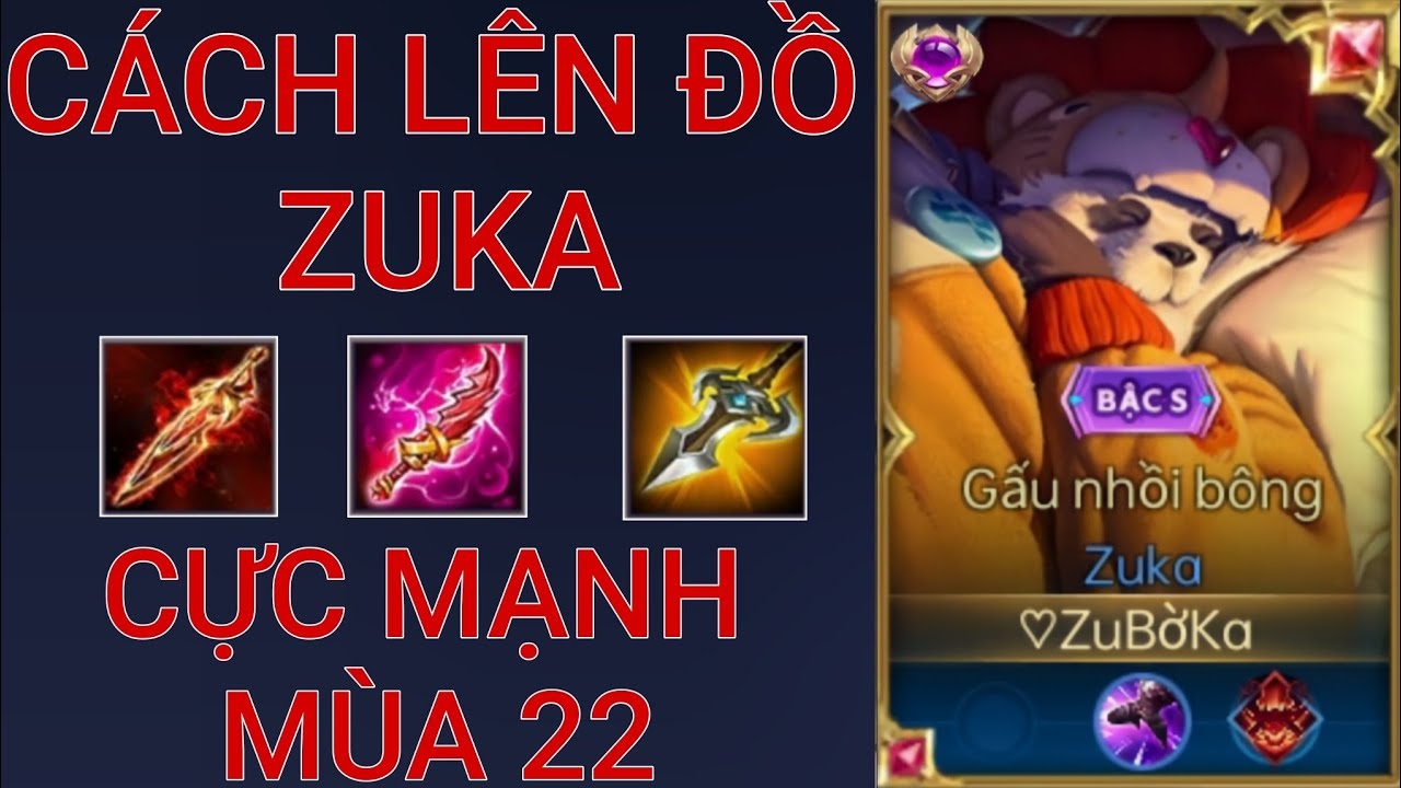 Hướng dẫn chơi Zuka để không ai có thể đánh bại bạn 