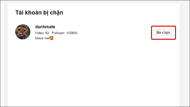 Hướng dẫn bỏ chặn chặn người dùng TikTok