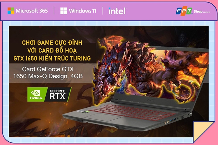 CHƠI GAME CỰC ĐỈNH VỚI CARD ĐỒ HỌA GTX 1650 KIẾN TRÚC TURING