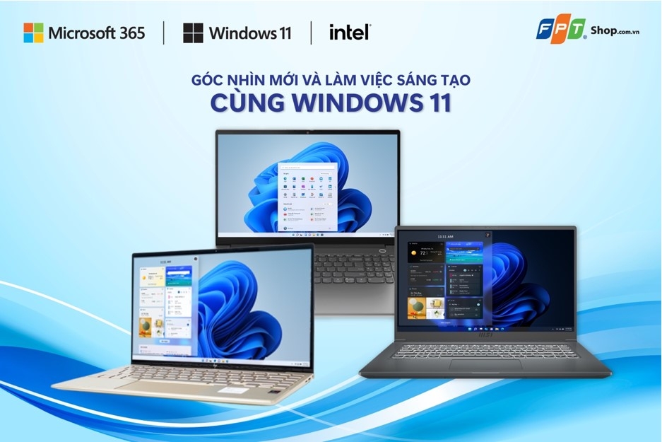(*) GÓC NHÌN MỚI & LÀM VIỆC SÁNG TẠO CÙNG WINDOWS 11