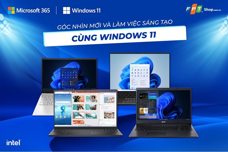 (*) GÓC NHÌN MỚI & LÀM VIỆC SÁNG TẠO CÙNG WINDOWS 11