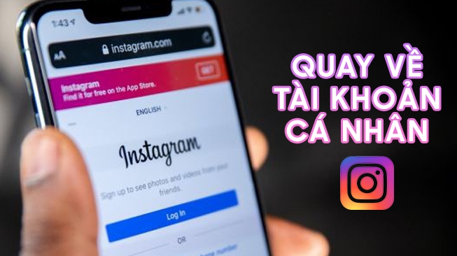 Cách quay về tài khoản cá nhân trên Instagram