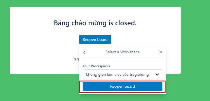 Hướng dẫn xóa bảng trong Trello (Ảnh 6)