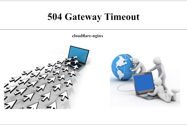 Nguyên nhân xảy ra lỗi 504 gateway timeout