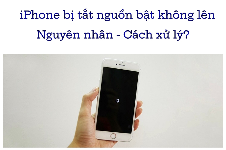 Vì sao iPhone bị tắt nguồn bật không lên?