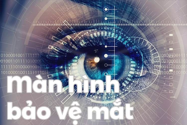 Màn hình bảo vệ mắt là gì? Top 3 cái tên nên sở hữu