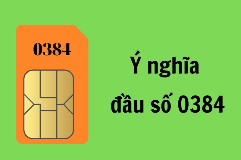 Đầu số 0384 là mạng gì (Ảnh 2)