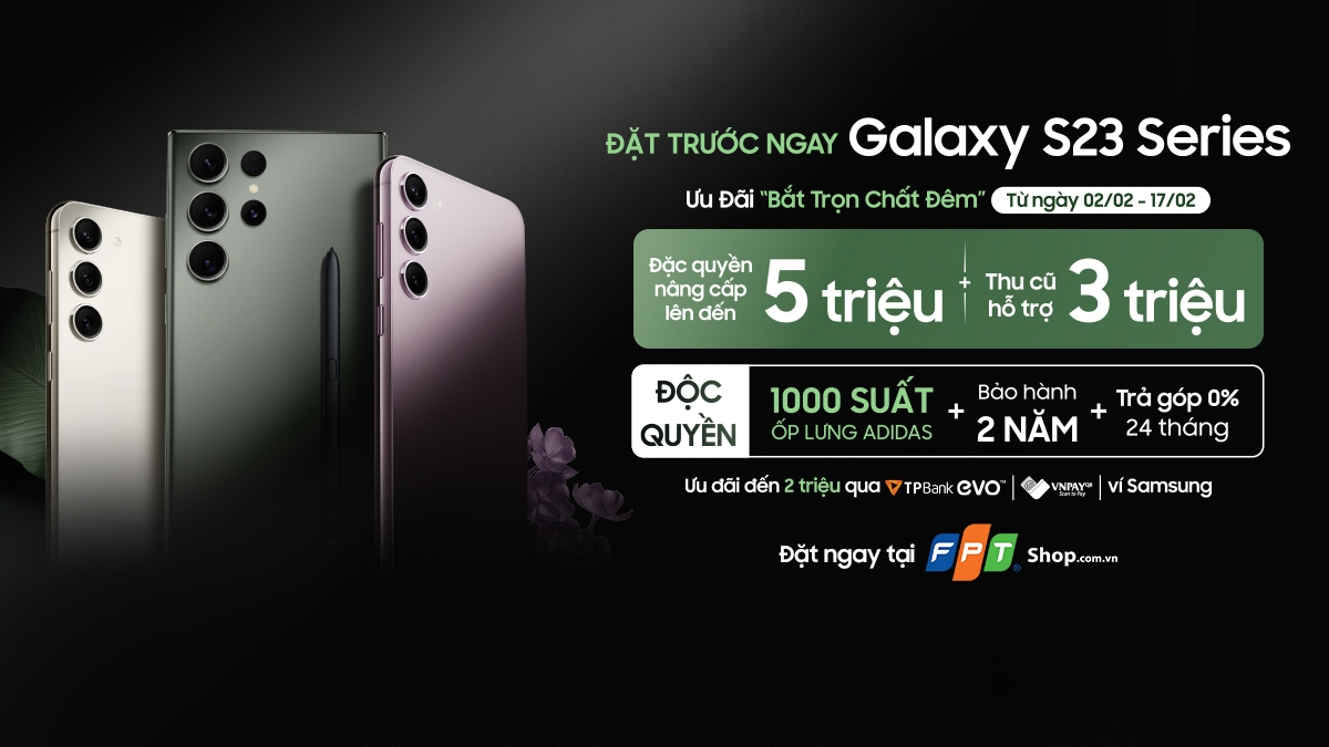 Samsung Galaxy S23 series ra mắt: Chạy chip Snapdragon 8 Gen 2 độc quyền, camera đẳng cấp 200MP