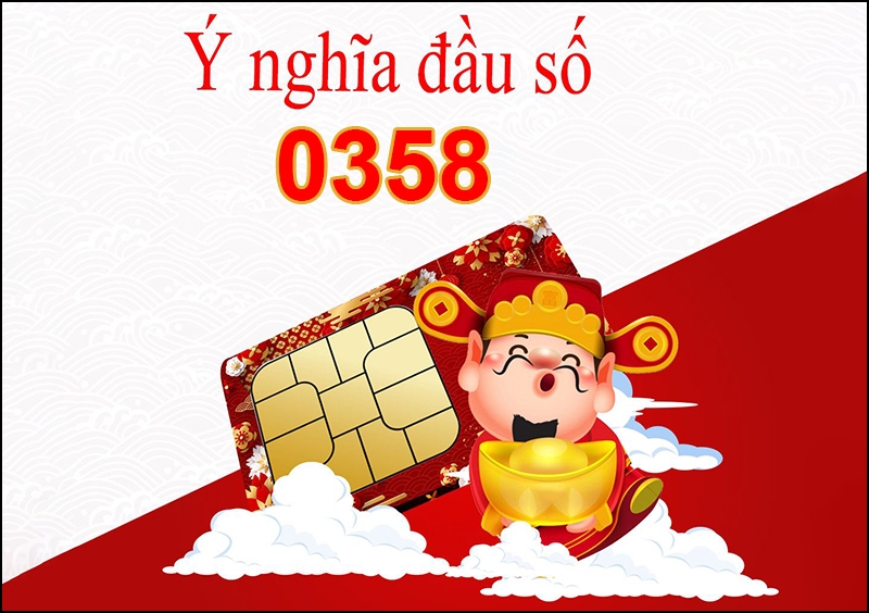 Ý nghĩa “lộc phát” của đầu số 0358