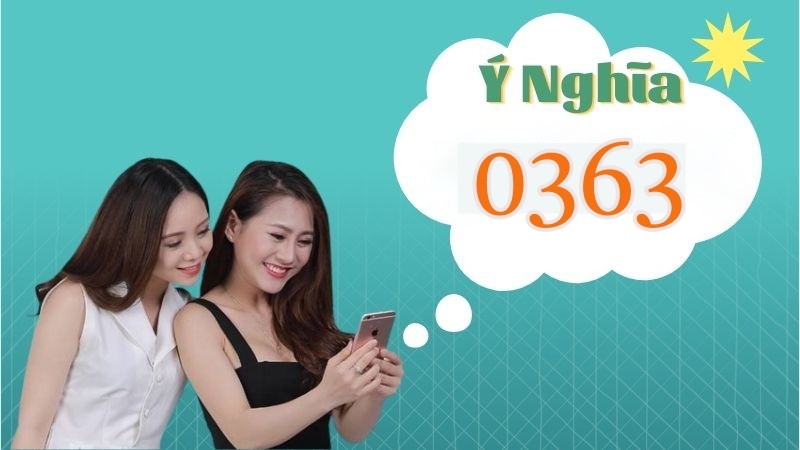 Ý nghĩa đầu số 0363 trong phong thuỷ