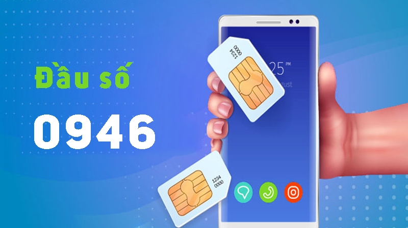 Tìm hiểu 0946 là mạng gì?