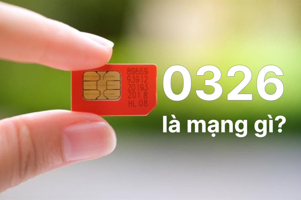 0326 là mạng gì?