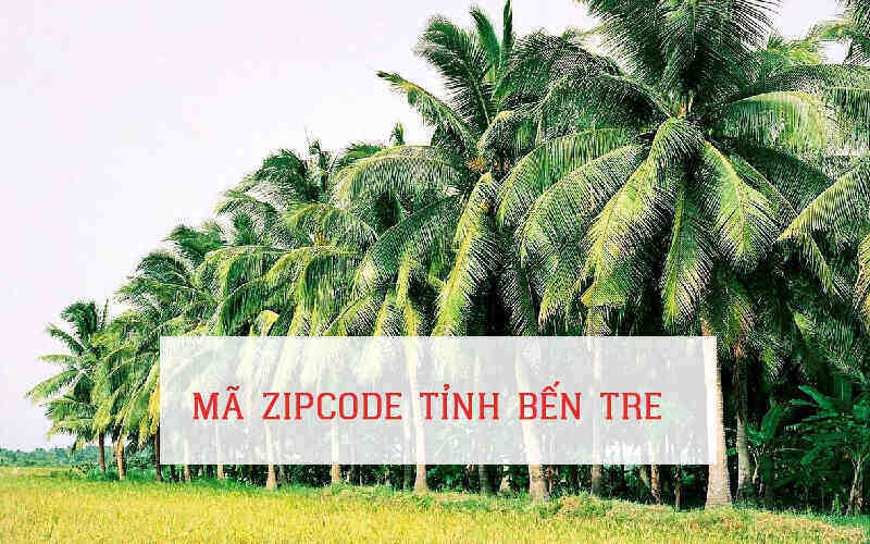 Mã Zip Code Bến Tre