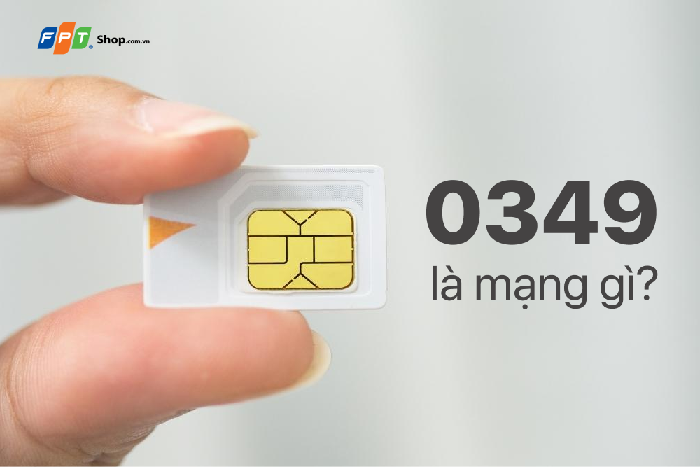 0349 là mạng gì? Giải đáp chi tiết ý nghĩa của số 0349