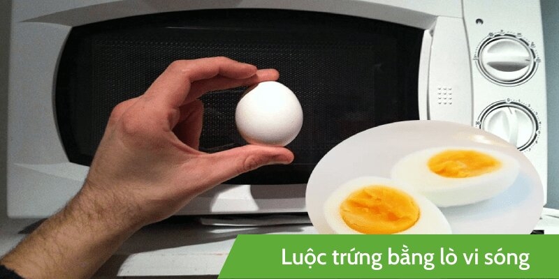 Cách luộc trứng lòng đào với lò vi sóng