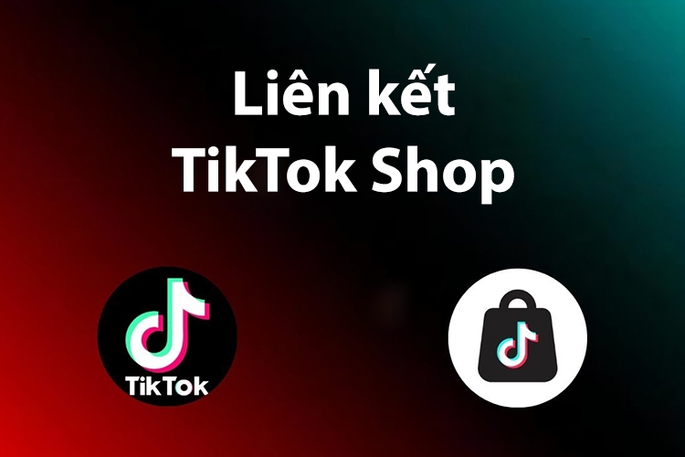 Hướng dẫn chi tiết cách liên kết TikTok Shop (Hình 7)