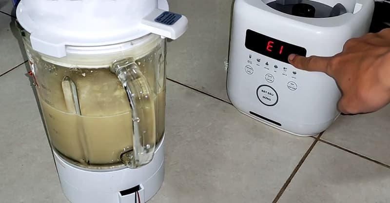 máy làm sữa hạt báo lỗi E1