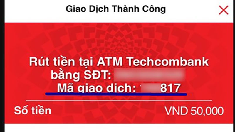 Cách rút tiền không cần thẻ Techcombank (Ảnh 6)
