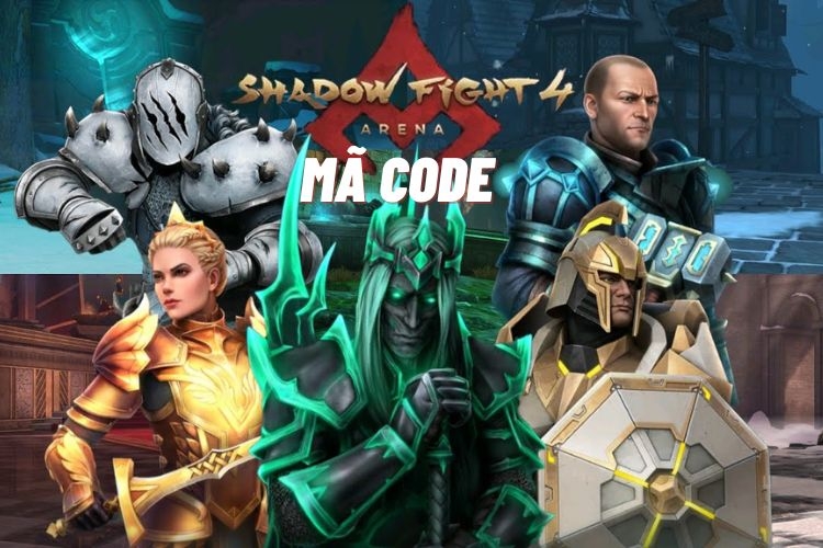 Mã code Shadow Fight 4 là gì? Tổng hợp tất cả mã mới nhất 6/2023