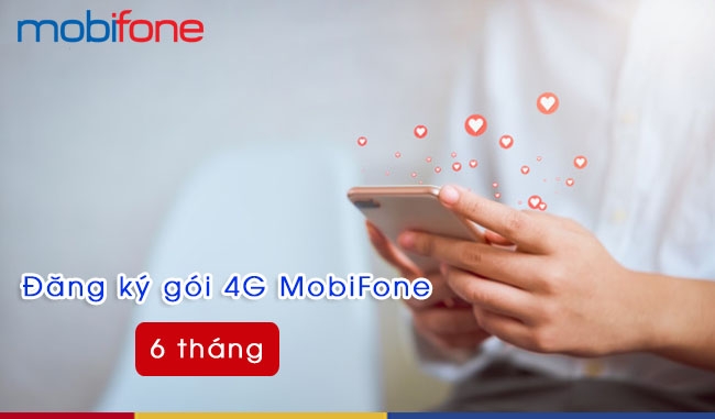 Gói cước 4G MobiFone 6 tháng