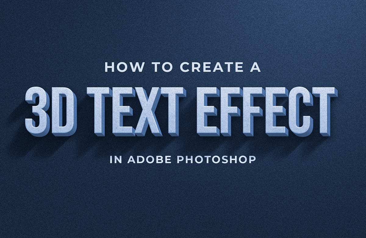 tạo chữ 3D trong Photoshop - hình 1