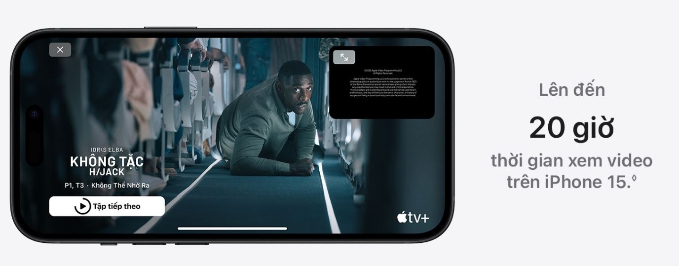 Thời gian xem video trên iPhone 15 là 20 giờ